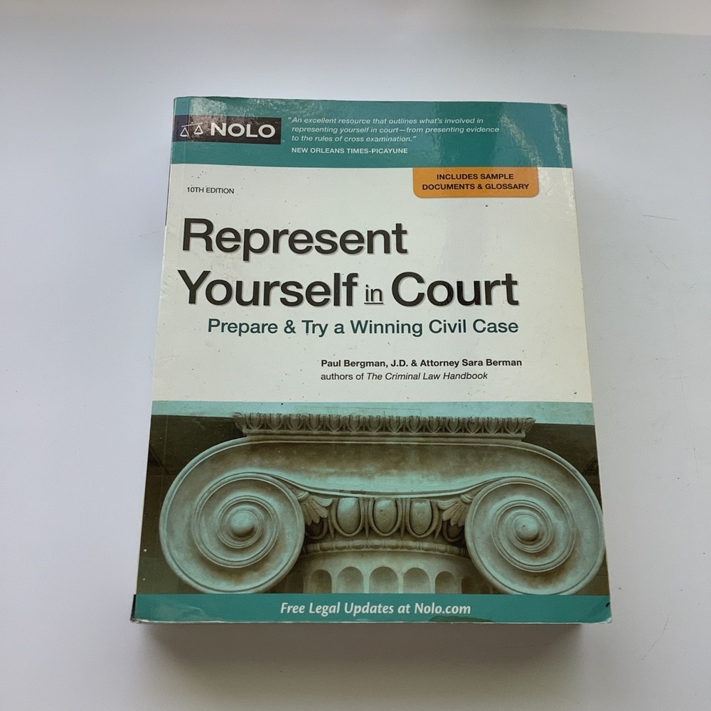 Represent Yourself in Court : Prepare and Try a Winning Civil Case by Paul....